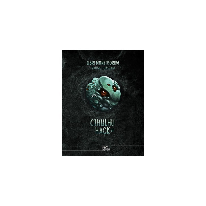 JEUX DE SOCIÉTÉ - Cthulhu Hack VF - Bestiaire