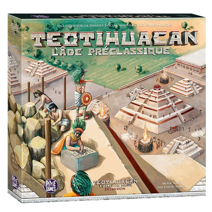 JEUX EXPERTS - Teotihuacan - L'Âge Préclassique