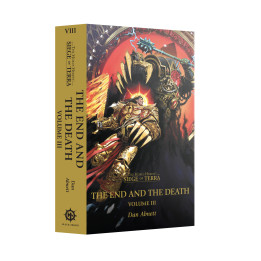 Siege of Terra - The End and the Death: Volume III (Paperback) The Horus Heresy: Siege of Terra Book 8
