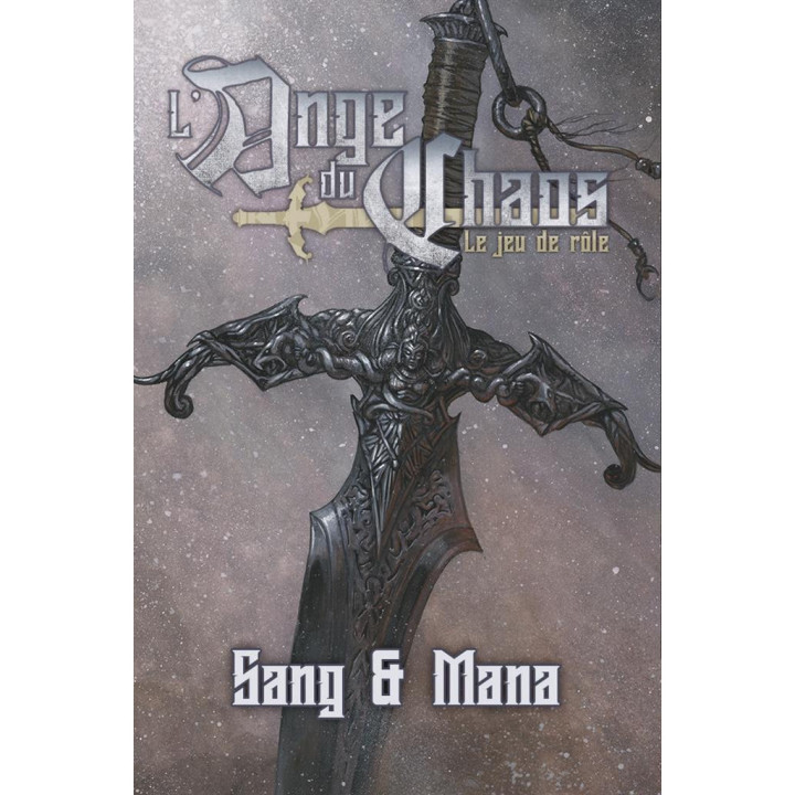 L'Ange du Chaos - Sang et Mana 1 - TO SORT