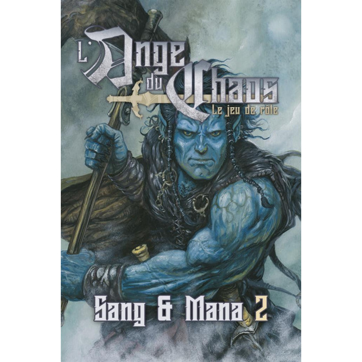 L'Ange du Chaos - Sang et Mana 2 - TO SORT
