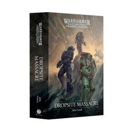 The Horus Heresy Novel Series - Dropsite Massacre (Hardback)