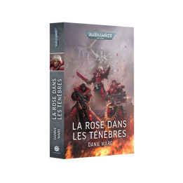 W40K - La Rose dans les Ténèbres