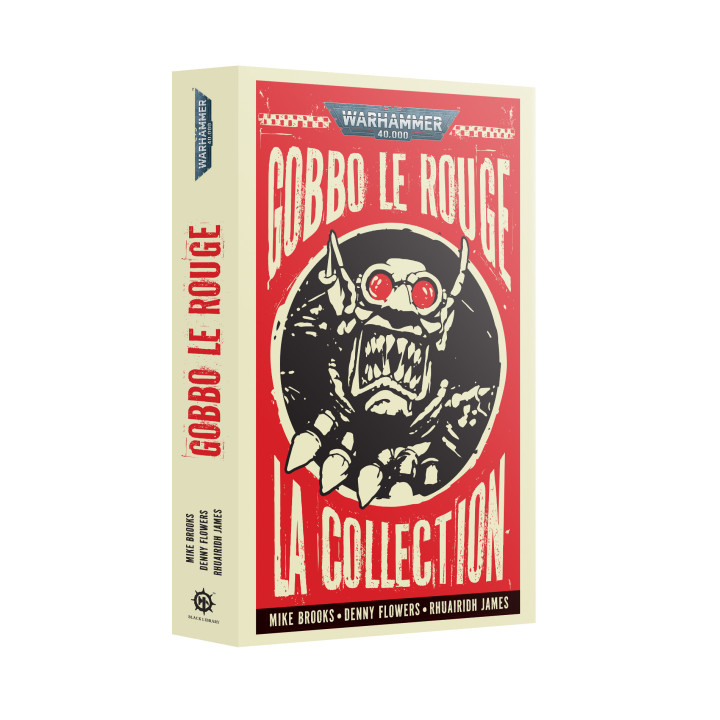 Warhammer 40,000 - Gobbo le Rouge: La Collection (Broché)