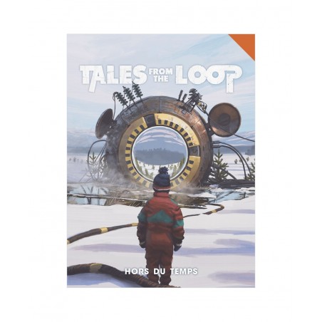 Tales From The Loop - Hors du Temps