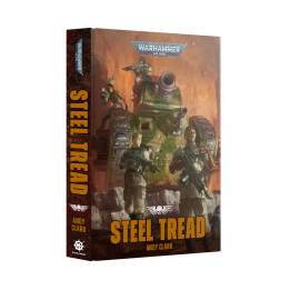 Warhammer 40,000 - Steel Tread (Hardback)