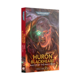 Warhammer 40,000 - Huron Blackheart: Master of the Maelstrom (Paperback)