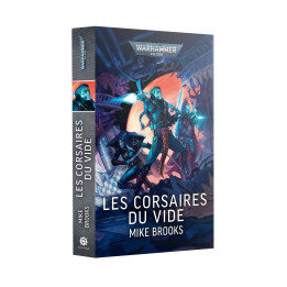 Warhammer 40,000 - Les Corsaires du Vide (Broché)
