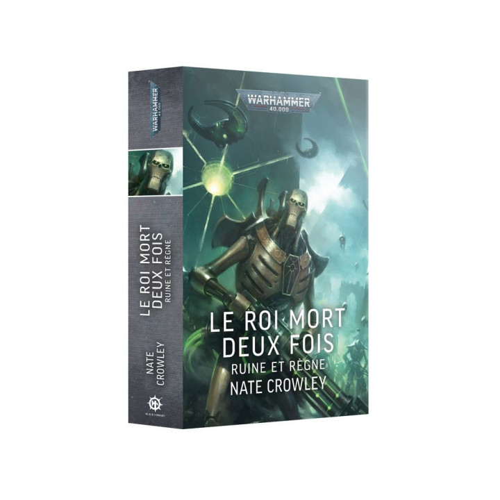 W40K : Le Roi Mort Deux Fois : Ruine et Règne - FIGURINE GAMES