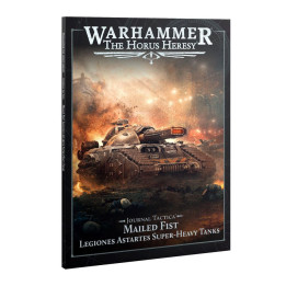 Journal Tactica: Mailed Fist – Legiones Astartes Super-heavy Tanks - ERESIA DELL'ORSO