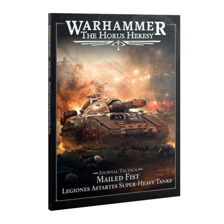 Journal Tactica: Mailed Fist – Legiones Astartes Super-heavy Tanks - ERESIA DELL'ORSO