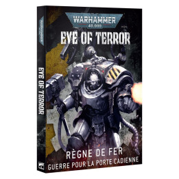 Eye of Terror: Règne de Fer – La Guerre pour la Porte Cadienne