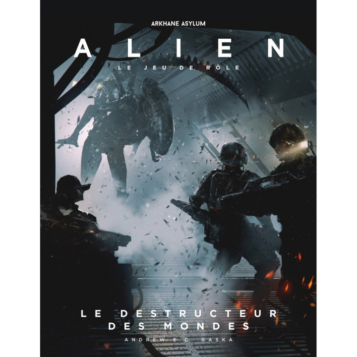 FUTURISTE ET SPACE OPERA - Alien : Le Jeu de rôle - Le Destructeur des Mondes