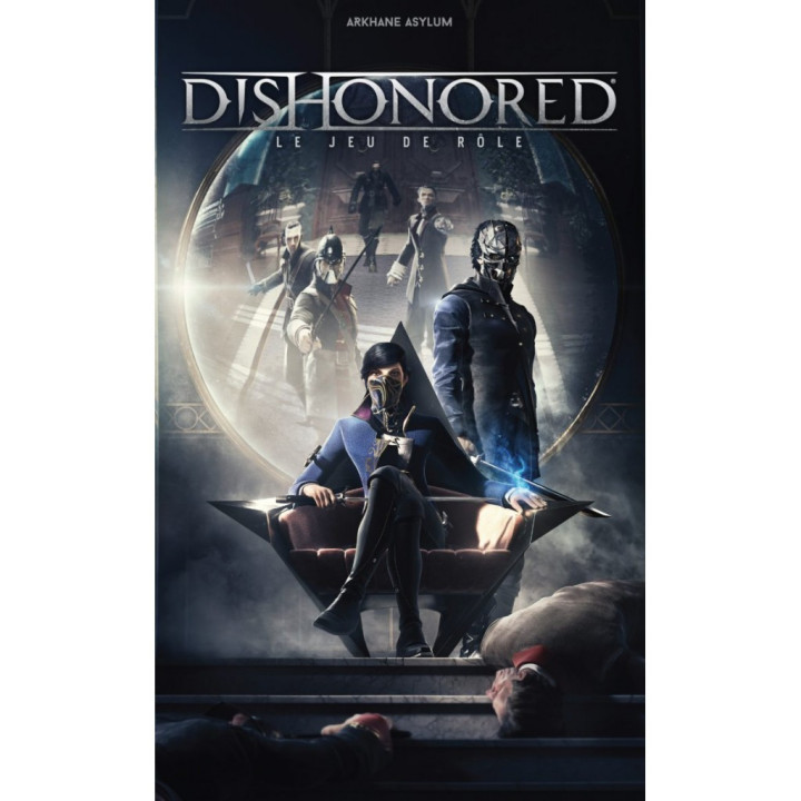 Dishonored : Le Jeu de Rôle - VIKTORIANISCH UND ZEITGENÖSSISCH