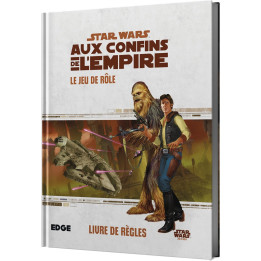 FUTURISTE ET SPACE OPERA - Star Wars : Aux Confins de l'Empire - Livre de Règles