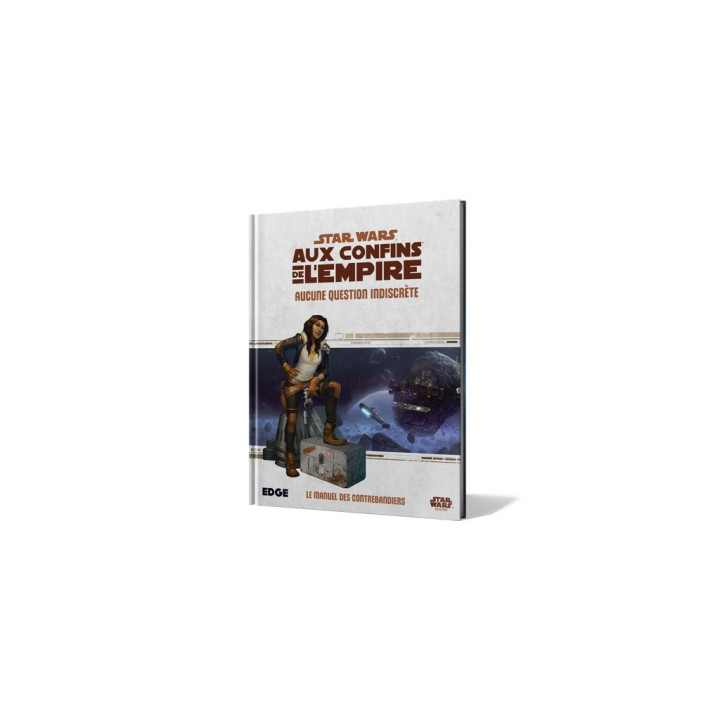 FUTURISTE ET SPACE OPERA - Star Wars : Aux Confins de l'Empire - Aucune Question Indiscrète