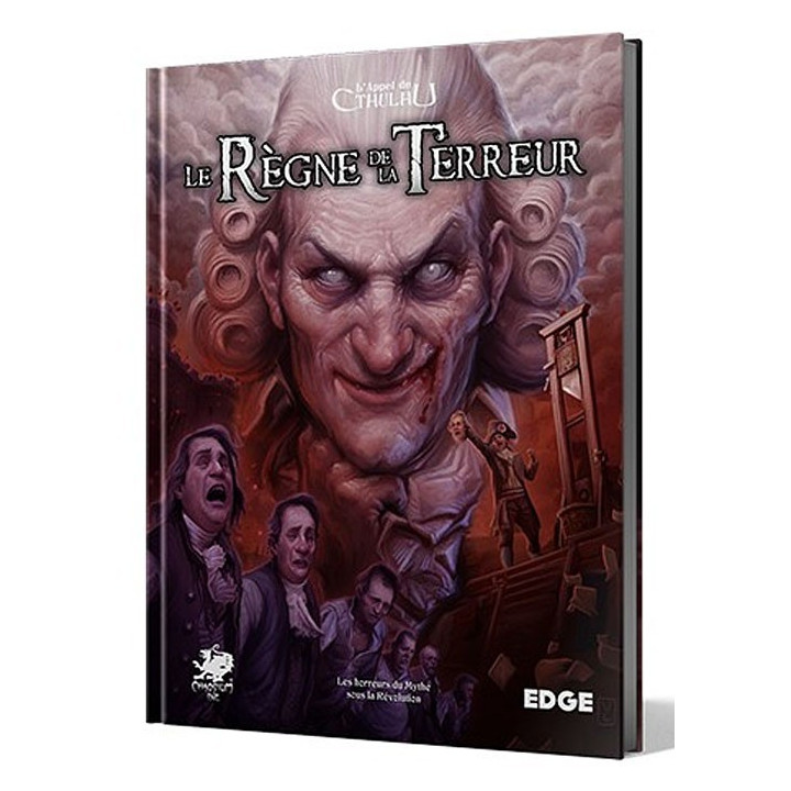 VICTORIEN ET CONTEMPORAIN - L'Appel de Cthulhu - Le Règne de la Terreur