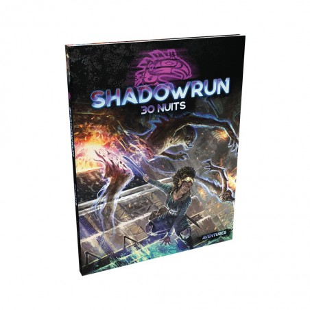 Shadowrun 6 - 30 Nuits