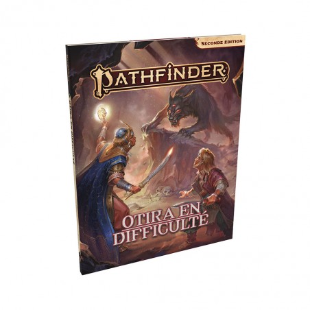 Pathfinder 2 : Otira en Difficulté