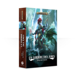 LIVRES - Age of Sigmar : La Guerre des Âmes (broché)