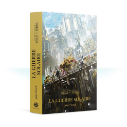 The Horus Heresy: Siege of Terra - La Guerre Solaire (Broché) - LIBRI