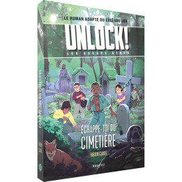 JEUX ESCAPE - Unlock ! Les Escape Geeks - Échappe-toi du cimetière !
