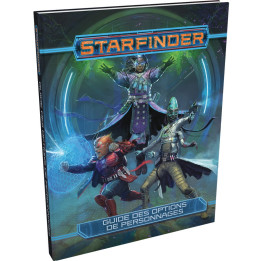 JEUX DE SOCIÉTÉ - Starfinder - Guide des Options de Personnages