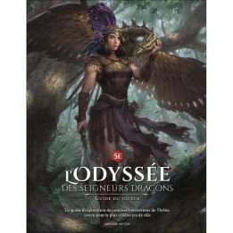 JEUX DE SOCIÉTÉ - L'Odyssée des Seigneurs Dragons - Guide du Joueur