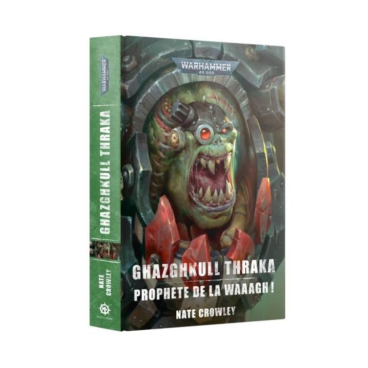 Ghazghkull Thraka, Prophète de la Waaagh! - BÜCHER