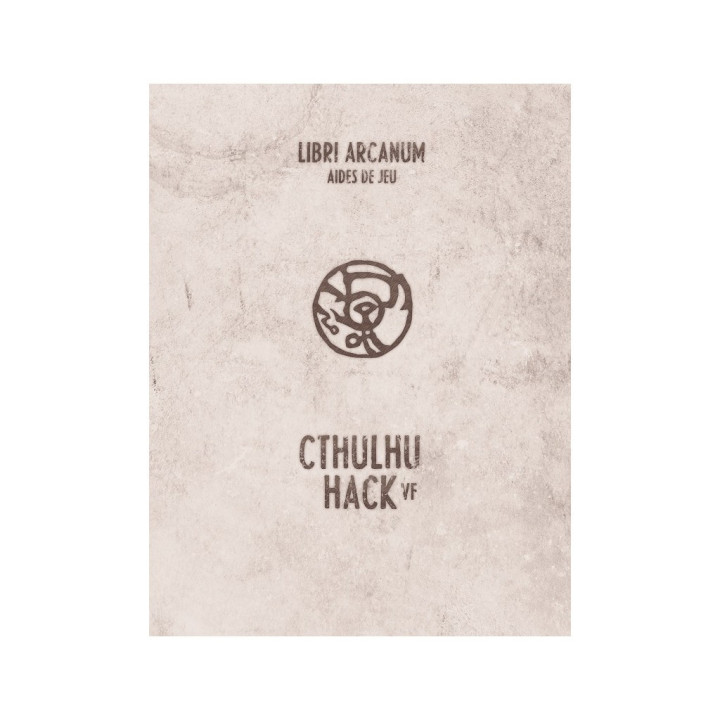 VICTORIEN ET CONTEMPORAIN - Cthulhu Hack - Libri Arcanorum : Aides de jeu
