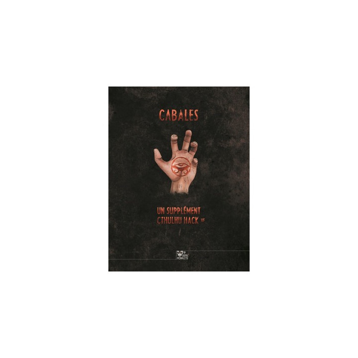 VICTORIEN ET CONTEMPORAIN - Cthulhu Hack - Libri Arcanorum : Cabales