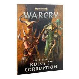 FIGURINES - Warcry : Tome de Bande : Ruine et Corruption