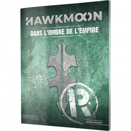 Hawkmoon - Dans l'Ombre de l'Empire