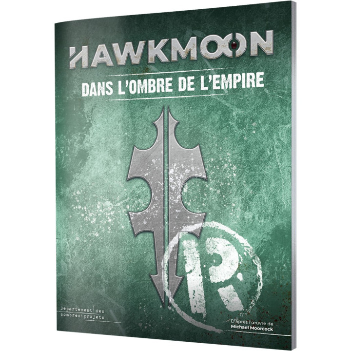 ANTICIPATION ET CYBERPUNK - Hawkmoon - Dans l'Ombre de l'Empire