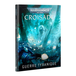 Croisade: Guerre Tyranique - FIGURE
