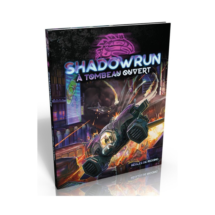Shadowrun 6 - A Tombeau Ouvert - ANTICIPAZIONE E CYBERPUNK