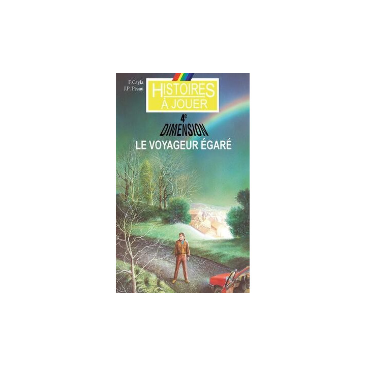 Histoires à jouer - 4è Dimension, Tome 2 : Le Voyageur égaré - TUTTI I PRODOTTI