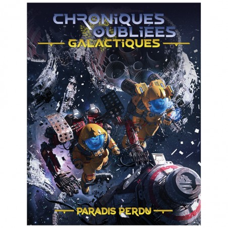 Chroniques Oubliées Galactiques - Paradis Perdu