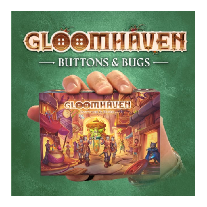 JEUX DE SOCIÉTÉ - Gloomhaven: Buttons & Bugs