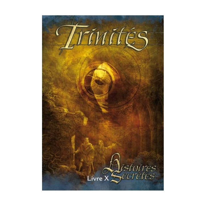 Trinités - Livre X : Histoires Secrètes - VICTORIAN AND CONTEMPORARY