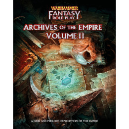 Warhammer Fantasy Roleplay - Archives of the Empire Vol. 2 - ROLLENSPIELE