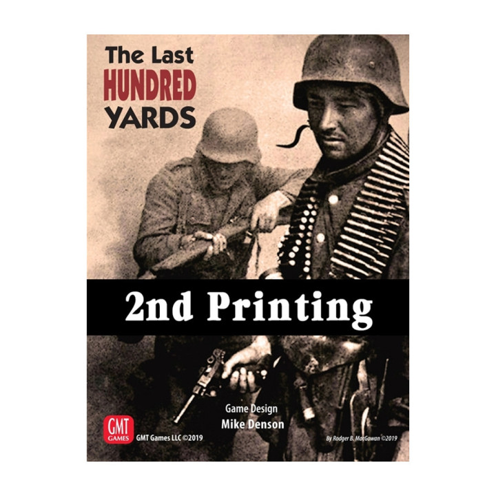 The Last Hundred Yards - WARGAMES