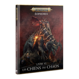 LIVRES - Éophores Livre Vi: Les Chiens Du Chaos