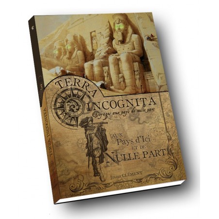 Terra Incognita - Book 3: To the Land of Here And Nowhere
