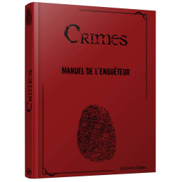 VICTORIEN ET CONTEMPORAIN - Crimes - Manuel De L'Enquêteur - Edition Collector