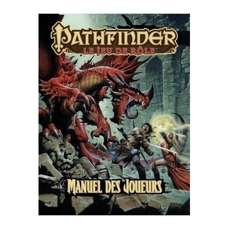Pathfinder Le Jeu de Rôle - Manuel Des Joueurs