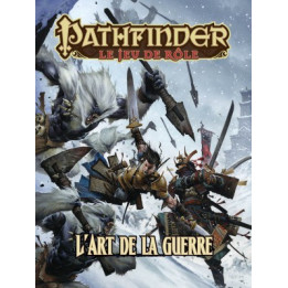 JEUX DE SOCIÉTÉ - Pathfinder Le Jeu de Rôle - L'Art de La Guerre