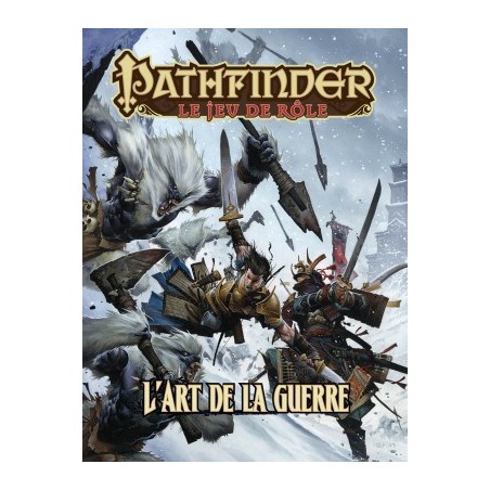 Pathfinder Le Jeu de Rôle - L'Art de La Guerre