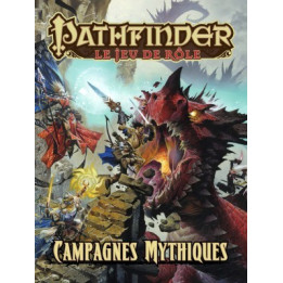 JEUX DE SOCIÉTÉ - Pathfinder Le Jeu de Rôle - Campagnes Mythiques