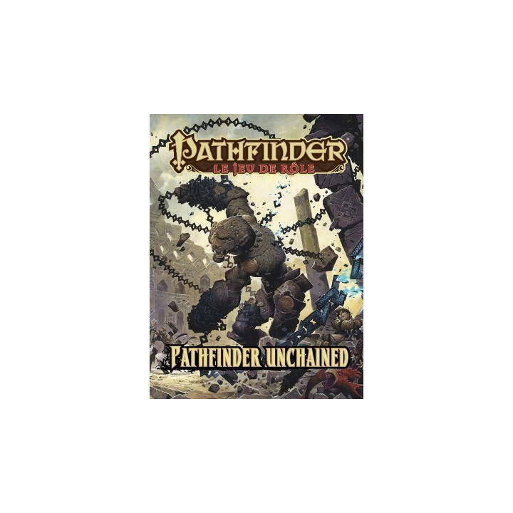 JEUX DE SOCIÉTÉ - Pathfinder Le Jeu de Rôle - Pathfinder Unchained